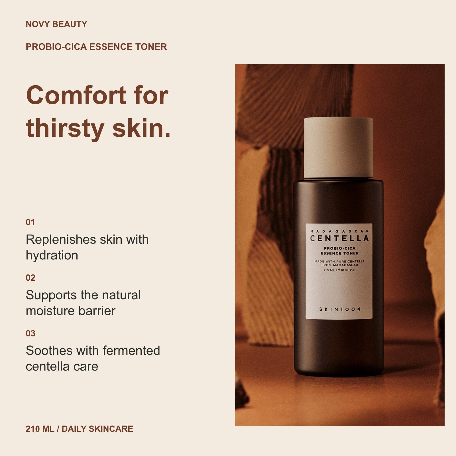 Probio-Cica Essence Toner 210 ml: Replenishes skin with hydration; Supports the natural moisture barrier; Soothes with fermented centella care.