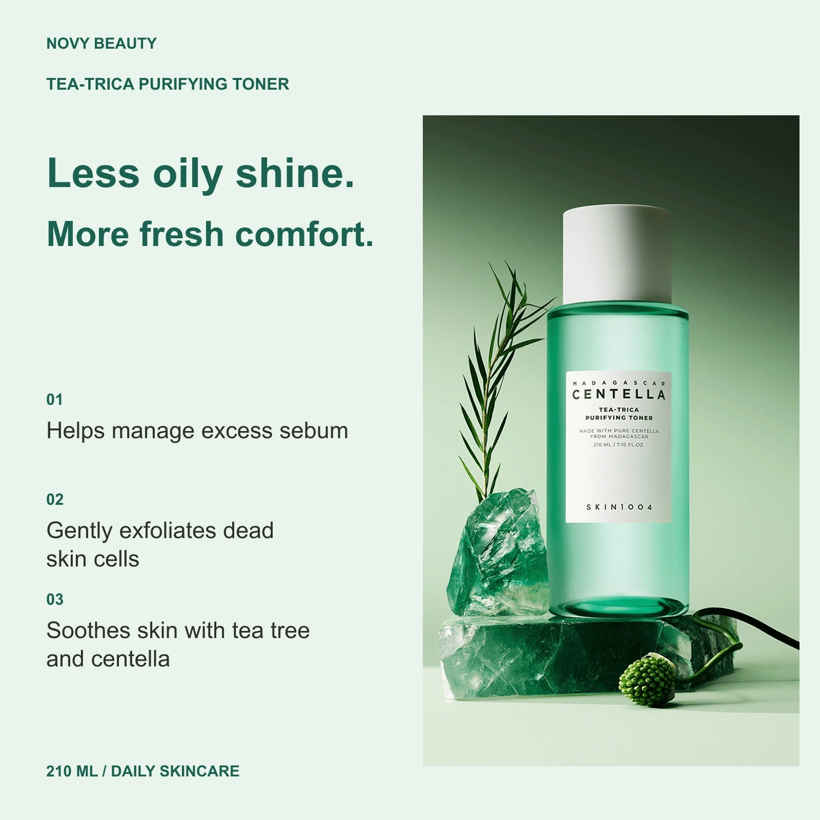Tea-Trica Purifying Toner 210 ml: Helps manage excess sebum; Gently exfoliates dead skin cells; Soothes skin with tea tree and centella.